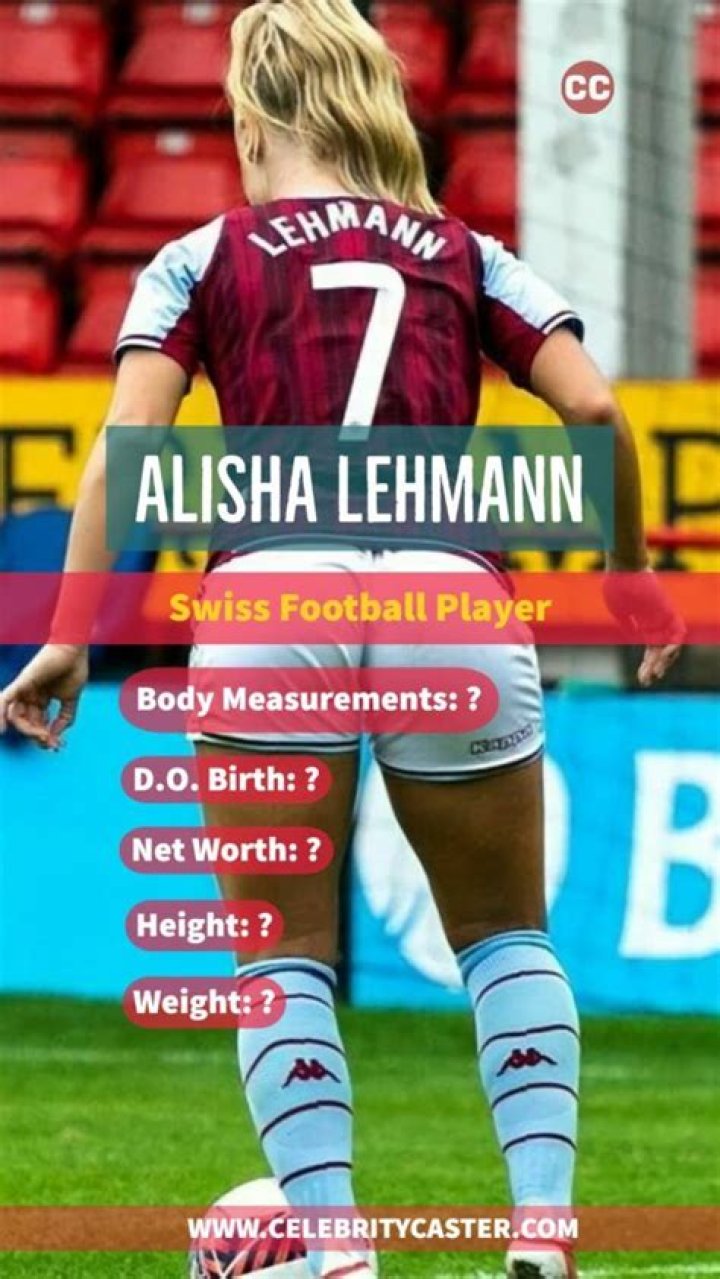 Alisha Lehmann Height, Weight, Net Worth, Age, Birthday, Wikipedia, Who, Nationality, Biography