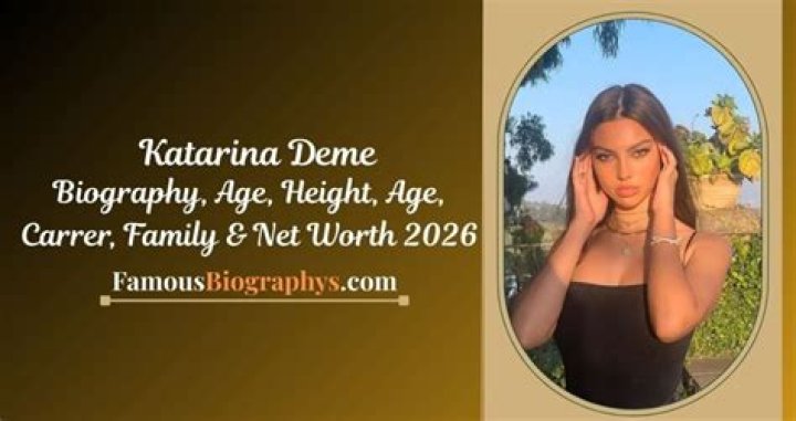 Katarina Deme Height, Age, Who, Boyfriend, Biography, Wiki, Net Worth