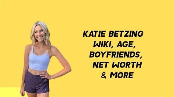 Katie Betzing Height, Weight, Net Worth, Age, Birthday, Wikipedia, Who, Nationality, Biography